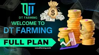 DT FARMING FULL PLAN | JOIN ONLY 20$ 