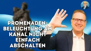 Promenadenbeleuchtung am Kanal nicht einfach abschalten