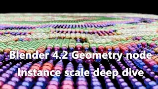 Blender 4.2 geometry node instance scale deep dive (count on spreadsheet and viewer node)