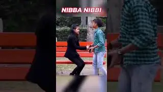 World Best Prank of Nibba Nibbi #shorts