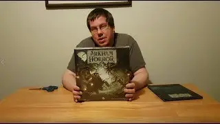 C&B Arkham Horror 3rd Edition Unboxing