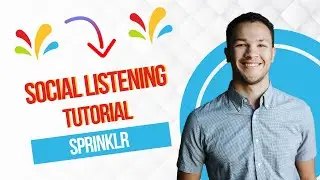 Sprinklr Social Listening Tutorial for Beginners (Full Guide)