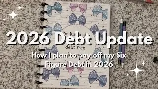 ✨2026 Debt Update✨ | Debt Confession | 2026 Goals | 6 Figure Debt | notjustabudget
