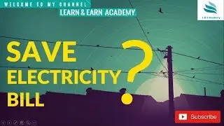 Top 10 Tips to Save Electricity Bill || Save Money ||