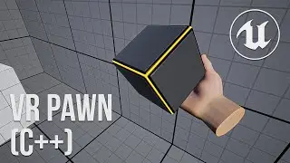 VR Pawn in UE4.27 (C++)