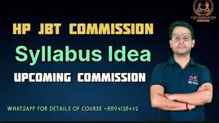 HP JBT COMMISSION | SYLLABUS IDEA | EXAM PATTERN  POSSIBLITY | UPCOMING RERCUITMENT 2024-25 |#hpjbt