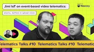 Jimi IoT on event-based video telematics: alerts, buffers & upload rules