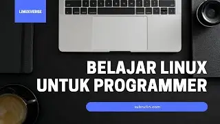 Belajar Linux Menggunakan VirtualBox | Linuxverse Episode 01