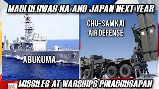 INTACT AT MABILIS NA TRANSFER NG CHU-SAM MISSILE AT ABUKUMA INAASAHAN. 