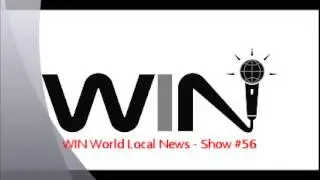 WIN Show #56 - WIN WORLD LOCAL NEWS - The Truth Behind Secretary Kerry