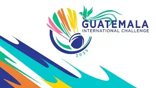 GUATEMALA INTERNATIONAL CHALLENGE - COURT 2 - DAY 4