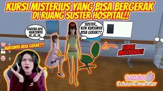 KURSI MISTERIUS YANG BISA BERGERAK DI RUANG SUSTER HOSPITAL!! SAKURA SCHOOL SIMULATOR - PART 98