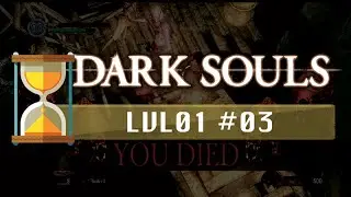 Dark Souls - Desafio LVL 01 #03