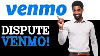 How To Dispute Venmo Privacy (2025)
