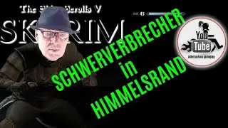 SCHWERVERBRECHER | TROPHY | SKYRIM THE ELDER SCROLLS deutsch tutorial aldersachma