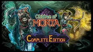 Children of Morta | Demo Gameplay | No Commentary