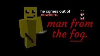 The Man From The Fog's REIMAGINED version is TERRIFYING. [ Minecraft &not; PHOTOSENSITIVITY WARNING! ]