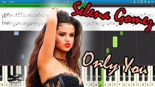 Selena Gomez - Only You [Piano Tutorial | Sheets | MIDI] Synthesia