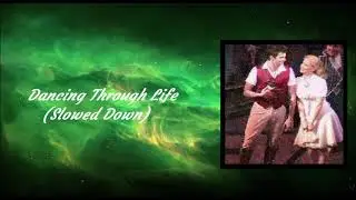 Slowed Down || Dancing Through Life