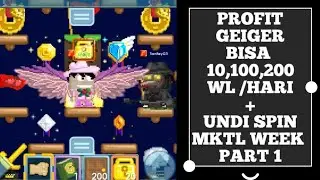 PROFIT GEIGER BISA 2DL++ PER HARI | UNDI HADIAH MKTL WEEK