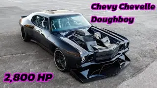 The Chevy Chevelle &ldquo;Doughboy&rdquo; Is 2,800 HP Of Pure Madness