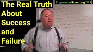 The Truth About Success and Failure