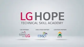 Академия технических навыков LG Hope | ESSCI | NSIC | LG Индия