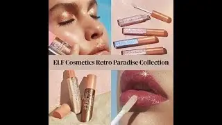 New e.l.f Retro Paradise Collection