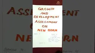 Newborn growth and development Assessment 📚#shorts #growth #newborn