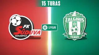 15 turo santrauka: „Sūduva“ – „Žalgiris“ (2020-08-12)