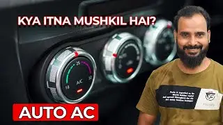 How to repair car AC | Car auto AC system complete understanding Part 3 - Hindi