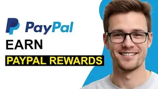 How To Earn PayPal Rewards (WORKING 2026!)