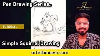 Simple Squirrel Drawing | Pen drawing Series | Artist Bineesh | online art class