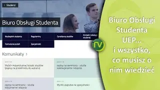 Biuro Obsługi Studenta UEP... i wszystko, co musisz o nim wiedzieć