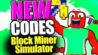 Block Miner Simulator CODES - ROBLOX 2023