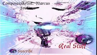 Real Stuff  ◄ Marcus Svedin