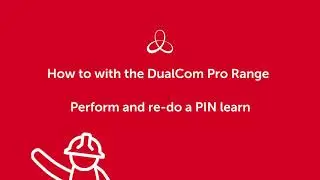 DualCom Pro &ndash; how to! Perform and re-do a PIN Learn