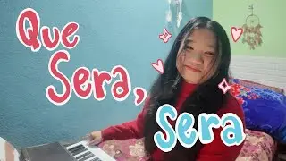 Que Sera, Sera - Doris Day | An NgSherpa Cover