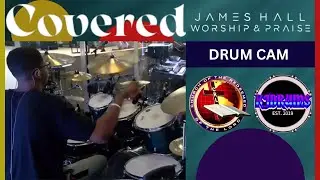 James Hall Worship & Praise - Covered - Drum Cover | Church Drum Cam | KJDRUMS