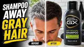 Shampoo Away Gray Hair with Control GX Grey Reducing Shampoo by Just For Men Review
