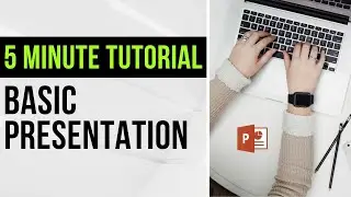 Как создать простую презентацию PowerPoint | 5-минутное руководство | Основы PowerPoint