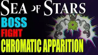 The CHROMATIC APPARITION haunts this lab! | Sea of Stars Boss Fights
