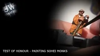 Test of Honour - Painting Sohei Monks