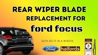 How to Replace the Rear Wiper Blade on a Ford Focus | Easy DIY Tutorial