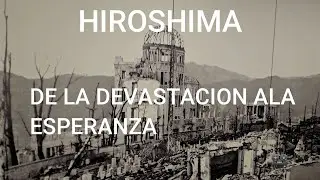 HIROSHIMA HOY...MAS ALLA DE LA TRAGEDIA VIAJANDO CON VALENCIA