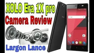 Xolo Era 1x Pro Camera Review | Testing Specification | bt Technical Mashup