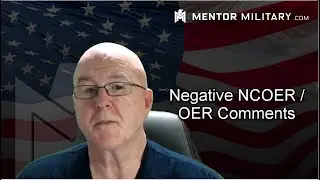How to Write Negative Comments on an NCOER / OER