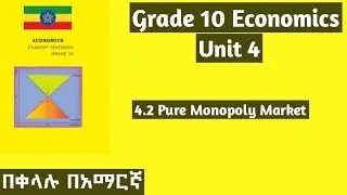 Grade 10 Economics Unit 4: 4.2 Pure Monopoly Market #grade10 #Economics #unit4