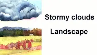 How to Paint Stormy Clouds Landscape in Gouache
