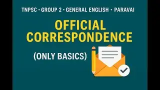 OFFICIAL CORRESPONDENCE (ONLY BASICS)